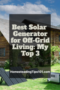best solar generator for off-grid living my top 3