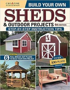 Build Your Own Sheds & Outdoor Projects Book
